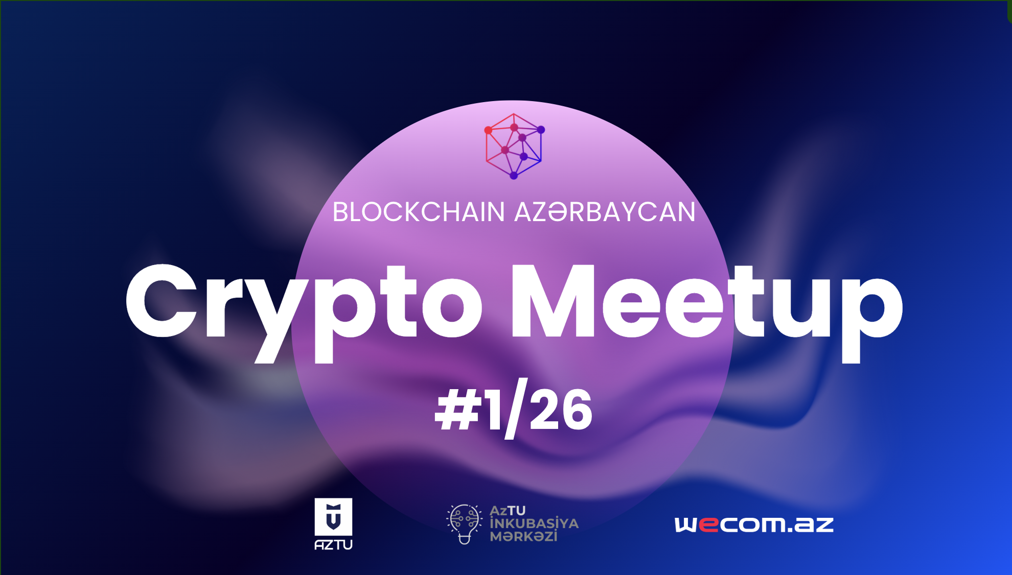 Crypto Meetup tədbiri keçirilib